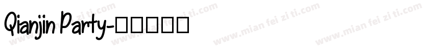 Qianjin Party字体转换